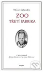 ZOO Třetí fabrika - Viktor Borisovič Šklovskij - kniha z kategorie Společenská beletrie