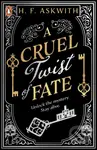 A Cruel Twist of Fate - H.F. Askwith - kniha z kategorie Beletrie pro děti