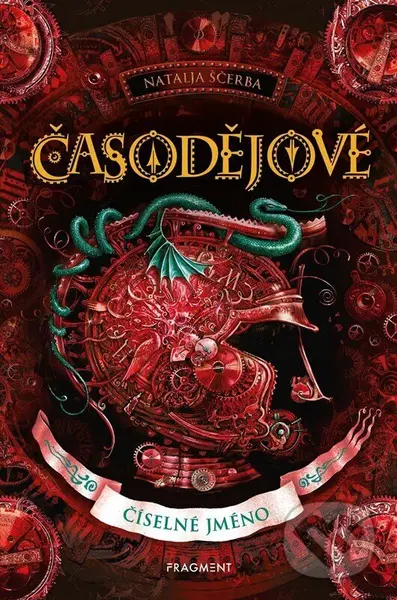 Časodějové: Číselné jméno - Natalja Ščerba, Olga Zakis (Ilustrátor)