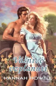 Vášnivé vzplanutí - Hannah Howell - kniha z kategorie Romantická