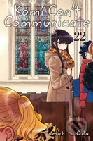 Komi Can't Communicate 22 - Tomohito Oda - kniha z kategorie Komiksy