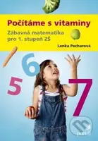 Počítáme s vitaminy (Zábavná matematika pro 1. stupeň ZŠ) - kniha z kategorie 1. stupeň