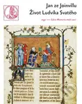 Život Ludvíka Svatého - Jan ze Joinvillu - kniha z kategorie Životopisy