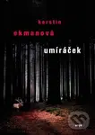 Umíráček - Kerstin Ekman - kniha z kategorie Detektivky