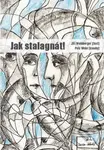 Jak stalagnát! - Jiří Weinberger, Petr Wohl (ilustrátor)