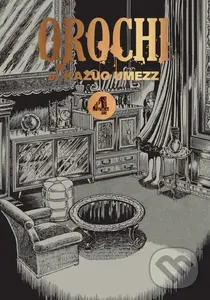 Orochi 4 (The Perfect Edition) - Kazuo Umezz