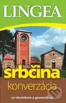 Srbčina - konverzácia (so slovníkom a gramatikou)