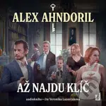 Až najdu klíč - Alex Ahndoril, Lars Kepler - audiokniha z kategorie Detektivky, thrillery a horory