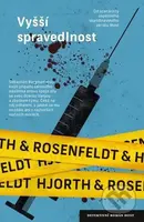 Vyšší spravedlnost - Hans Rosenfeldt, Michael Hjorth - kniha z kategorie Detektivky, thrillery a horory