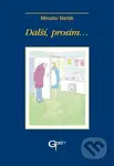 Další, prosím... - Miroslav Barták - kniha z kategorie Komiksy