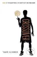 The Crossover - Kwame Alexander - kniha z kategorie Beletrie pro děti