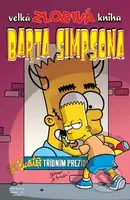 Velká zlobivá kniha Barta Simpsona - Matt Groening - kniha z kategorie Sci-fi, fantasy a komiksy