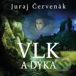 Vlk a dýka - Juraj Červenák - audiokniha z kategorie Detektivky, thrillery a horory