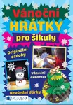 Vánoční hrátky pro šikuly