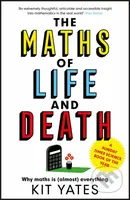 The Maths of Life and Death - Kit Yates - kniha z kategorie Přírodní vědy a technika
