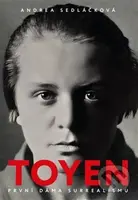 Toyen (První dáma surrealismu) - Andrea Sedláčková - kniha z kategorie Společenská beletrie
