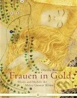 Frauen in Gold (Musen und Modelle des Malers Gustav Klimt) - kniha z kategorie Odborné a naučné