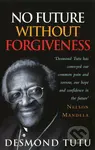 No Future Without Forgiveness - Desmond Tutu - kniha z kategorie Autobiografie