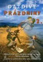 Daždivé prázdniny (2. ročník) (Precvič si učivo 2. ročníka hravou formou počas prázdnin) - kniha z kategorie 2. stupeň