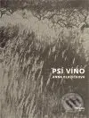 Psí víno - Anna Blažíčková
