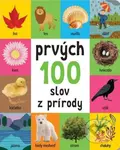Prvých 100 slov z prírody - kniha z kategorie Pro děti