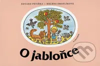 O jabloňce - Eduard Petiška, Helena Zmatlíková (ilustrátor)