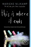 This Is Where It Ends - Marieke Nijkamp