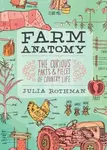 Farm Anatomy - Julia Rothman - kniha z kategorie Přírodní vědy a technika