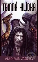 Temná hlídka - Vladimir Vasiljev - kniha z kategorie Fantasy