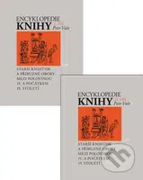 Encyklopedie - Knihy (I. + II. díl) (Starší knihtisk a příbuzné obory mezi polovinou 15. a počátkem 19. století) - kniha z kategorie Novověk