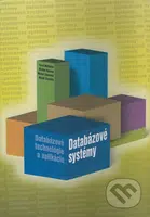 Databázové systémy - Databázové technológie a aplikácie - kniha z kategorie Vysoké školy