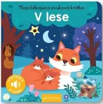 Moja blikajúca zvuková knižka: V lese - kniha z kategorie Pro děti