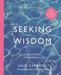 Seeking Wisdom (A Spiritual Path to Creative Connection) - kniha z kategorie Motivace a seberozvoj
