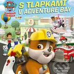 Tlapková patrola: S tlapkami v Adventure Bay (Objevuj svět Tlapkové patroly!) - kniha z kategorie Beletrie pro děti