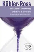 O smrti a umírání (Co by se lidé měli naučit od umírajících) - kniha z kategorie Psychologie