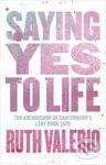 Saying Yes to Life - Ruth Valerio - kniha z kategorie Náboženská literatura