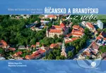 Říčansko a Brandýsko z nebe - Milan Paprčka, Martina Grznárová - kniha z kategorie Obrazové publikace
