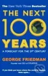 The Next 100 Years - George Friedman - kniha z kategorie Beletrie