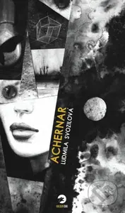 Achernar - Ludmila Svozilová - kniha z kategorie Sci-fi a fantasy