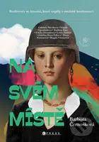 Na svém místě (Rozhovory se ženami, které uspěly v mužské konkurenci) - kniha z kategorie Rozhovory