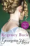 Regency Buck - Georgette Heyerová