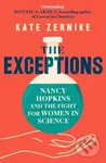 The Exceptions (Nancy Hopkins and the fight for women in science) - kniha z kategorie Životopisy, reportáže a myšlenky
