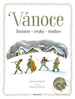 Vánoce - historie, zvyky, tradice - Zdenka Krejčová (ilustrátor), Jitka Pastýříková - kniha z kategorie Naučné knihy