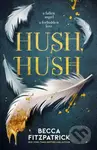 Hush, Hush - Becca Fitzpatrick - kniha z kategorie Sci-fi a fantasy