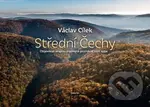 Střední Čechy (Objevovat krajinu znamená poznávat sám sebe) - kniha z kategorie Místopisy