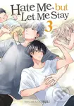 Hate Me, but Let Me Stay Vol. 3 - Hijiki - kniha z kategorie Komiksy
