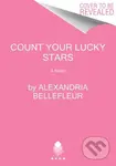 Count Your Lucky Stars (A Novel) - Alexandria Bellefleur - kniha z kategorie Romantika