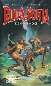 Rudá Sonja 2: Démoni noci - Smith, David C.; Tirney, Richard L.