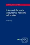 Právo na informační sebeurčení a nositelná elektronika - kniha z kategorie Humanitní a společenské vědy