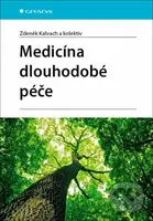 Medicína dlouhodobé péče - Zdeněk Kalvach - kniha z kategorie Sociální péče
